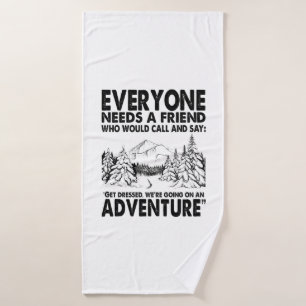Camper Gift   Everyone Needs A Friend Birthday Badehandtuch