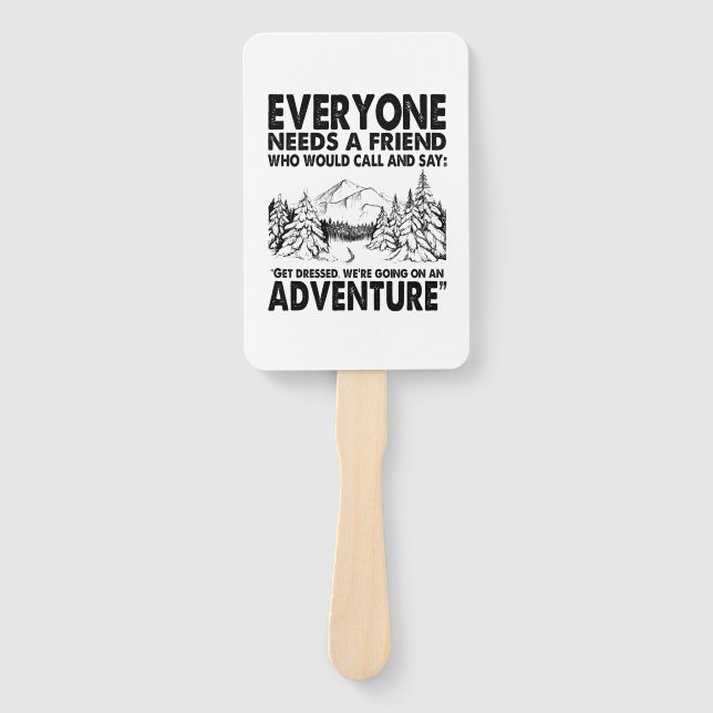 Camper Gift | Everyone Needs A Friend Birthday Fächer (Vorderseite)