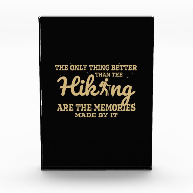 Camper Gift |The Only Thing Better Than The Hiking Fotoblock (Vorderseite)