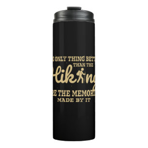 Camper Gift The Only Thing Better Than The Hiking Thermosbecher