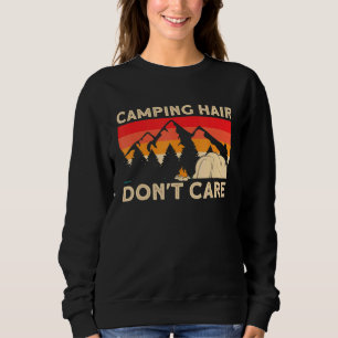 Camper Girl Mama Oma Zelt Camping Haar Dont Auto Sweatshirt