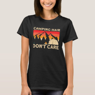 Camper Girl Mama Oma Zelt Camping Haar Dont Auto T-Shirt