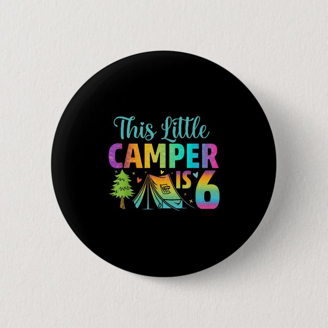 Camper Kindergeburtstag 6 Jahre Camping 6. Button (Vorderseite)