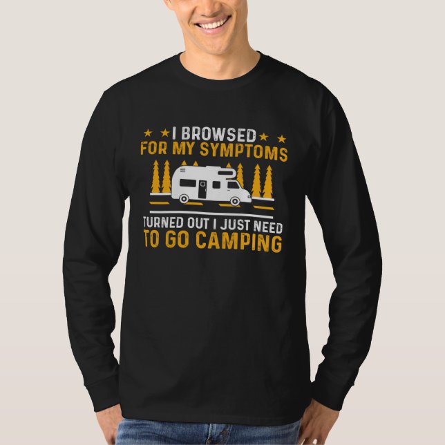 Camper  Motorhome I Just Need To Go Camping  1 T-Shirt (Vorderseite)