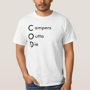 Camper outta die T-Shirt