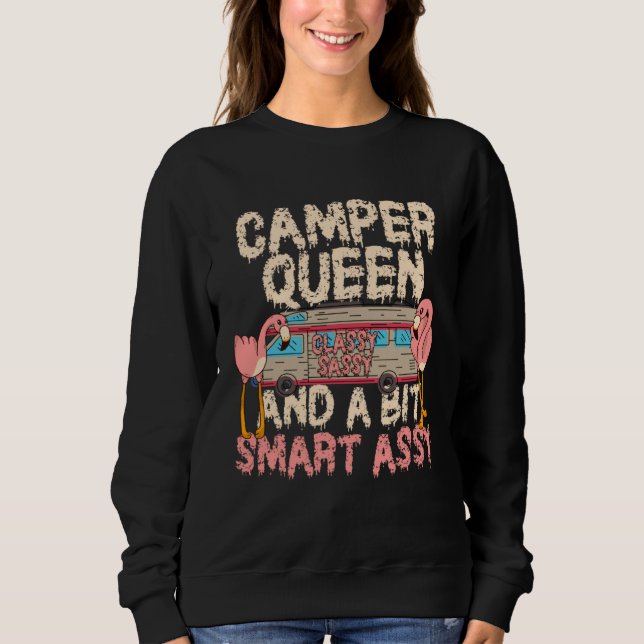 Camper Queen Classy Sassy Smart Assy Funny Flaming Sweatshirt (Vorderseite)