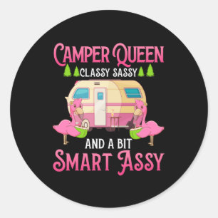 Camper Queen Classy Sassy Smart Funny Funny Girl Runder Aufkleber