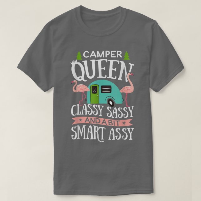 Camper Queen Classy Sassy Smart Funny Funny Girl T-Shirt (Design vorne)