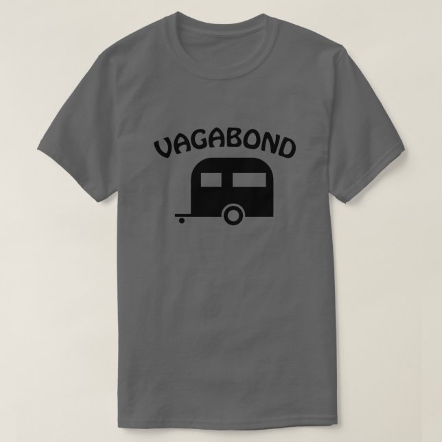 Camper Trailer Vagabond Funny T - Shirt (Design vorne)