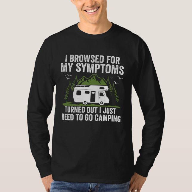 Camper  Travel I Just Need To Go Camping Trailer T-Shirt (Vorderseite)
