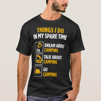 Camper Zeit träumen über Camping T-Shirt