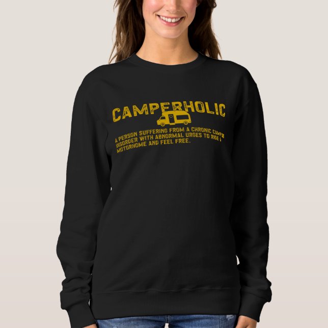 Camperholic Camper  Chroni Camping Disorder Sweatshirt (Vorderseite)