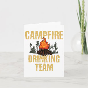 Campers Gift - Campfire Drinking Team Camping Outl Karte