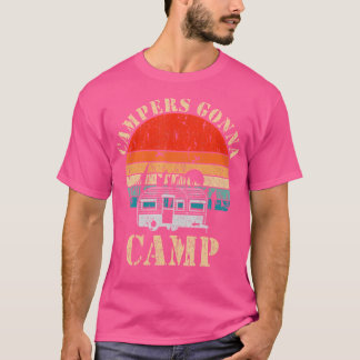 Campers Gonna Camp - Funny Retro Vintager Anhänger T-Shirt