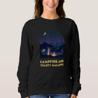 Campfire and Toasty Mallows Food Camping Foodie Ca Sweatshirt