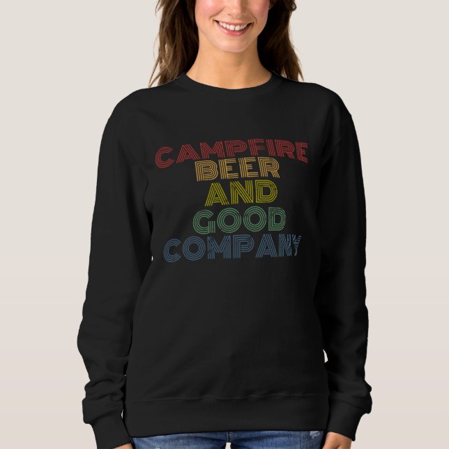 Campfire Beer And Good Company hiking camping  jok Sweatshirt (Vorderseite)
