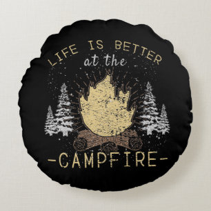 Campfire - Das Leben wird besser durch das Campfeu Rundes Kissen