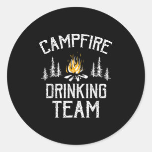 Campfire Drink Team Camping Lovers Camper Runder Aufkleber