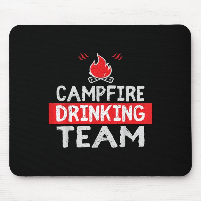 Campfire Drink Team Funny Camping Geschenk Mousepad (Vorne)