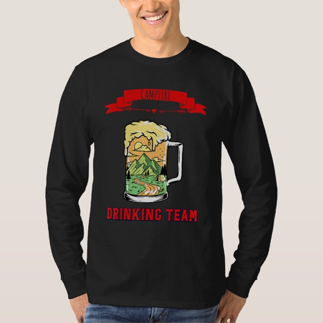 Campfire Drink Team Spaß Spaß 1 T-Shirt (Vorderseite)