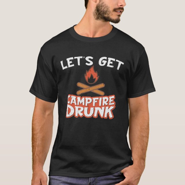 Campfire Drunk Beach Camping Drinking  Humour T-Shirt (Vorderseite)
