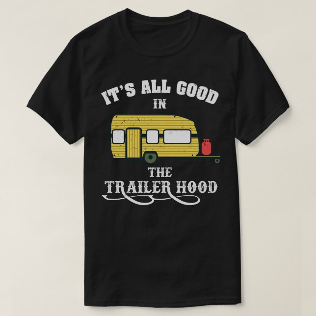 Camping alles gut in der Trailerhütte T-Shirt (Design vorne)