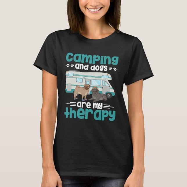 Camping And Dogs Are My Therapy T-Shirt (Vorderseite)