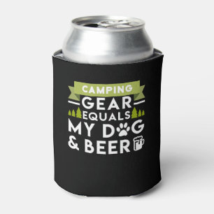 Camping-Ausrüstung entspricht meinem Hund und Bier Dosenkühler