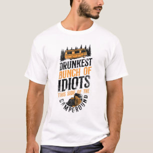 Camping Betrunkener Haufen auf dieser Seite des Ca T-Shirt