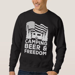 Camping Bier Freiheit 4. Juli Amerikanische Flagge Sweatshirt