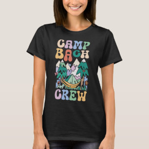 Camping Brautparty Camp Bachelorette Camp Bach C T-Shirt