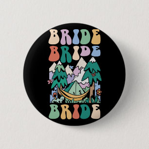 Camping Brautparty Camp Bachelorette Camp Bridge Button
