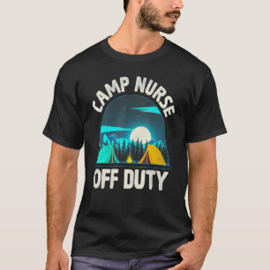 Camping-Camp-Krankenschwester Außer Dienst Campe T-Shirt