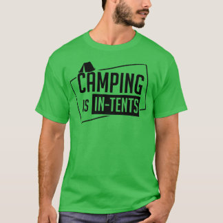 Camping Camping in Zelte T-Shirt