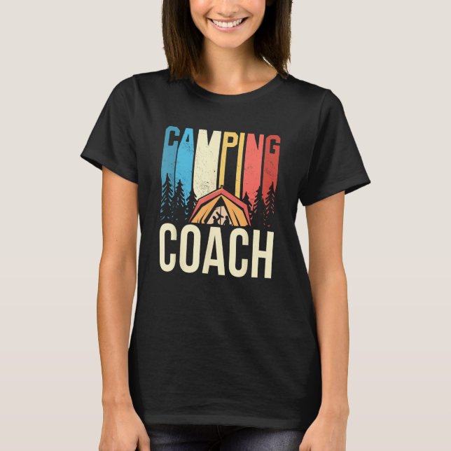 Camping Coach Camper Campsite Camp Campfire T-Shirt (Vorderseite)