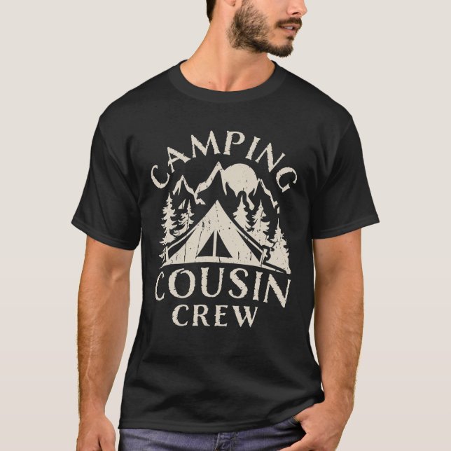 Camping Cousins Crew Family Reunion Road Trip Matc T-Shirt (Vorderseite)
