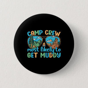 Camping-Crew, die wahrscheinlich am meisten verdre Button