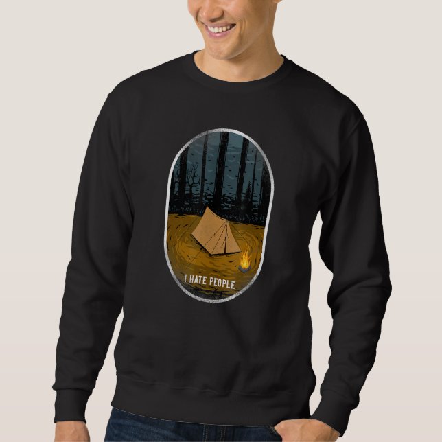 Camping, das ich hasse Leute Zelt Sweatshirt (Vorderseite)