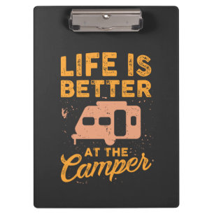 Camping - Das Leben ist besser im Campingplatz Klemmbrett