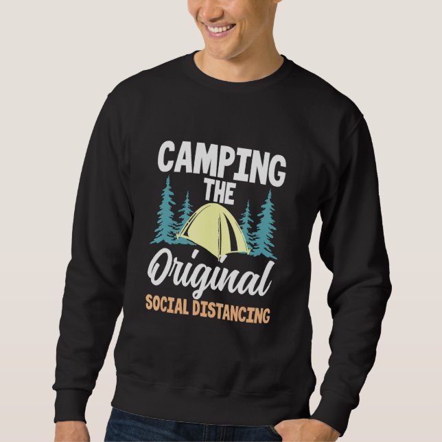 Camping Der Ursprüngliche Camping-Witz zur Soziale Sweatshirt (Vorderseite)
