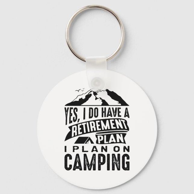 Camping des Rentenplans Schlüsselanhänger (Vorderseite)