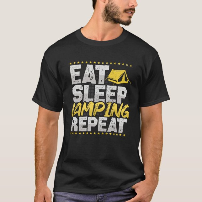 Camping Eat Sleep Repeat Tents Hobby Camping T-Shirt (Vorderseite)