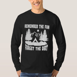 Camping erinnern sich an die Vergessenheit der Sch T-Shirt