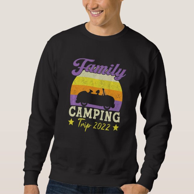 Camping-Familienreise 2022 Sweatshirt (Vorderseite)