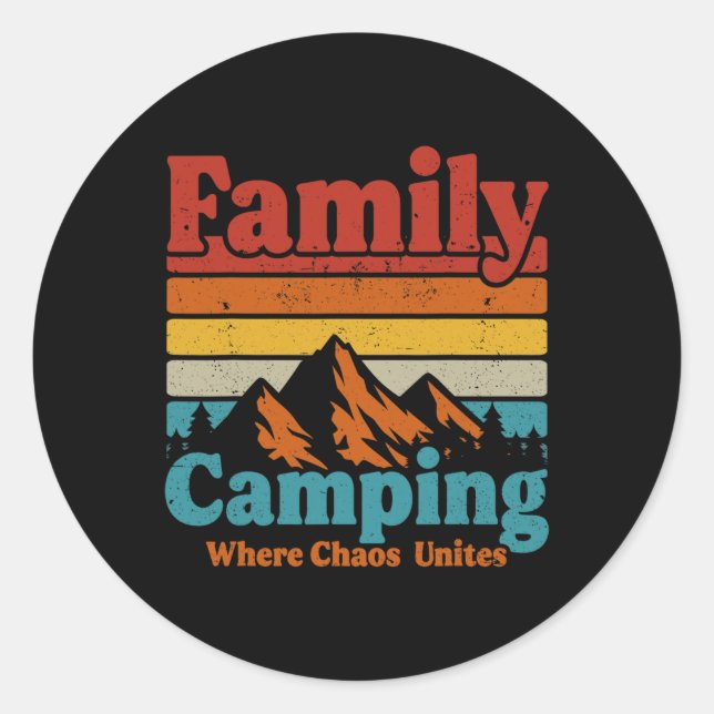 Camping Family Camping Chaos Unites Happy Camper C Runder Aufkleber (Vorderseite)