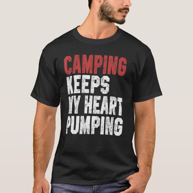 Camping  For Men Women Trip RV Vacation Hiker T-Shirt (Vorderseite)