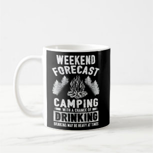 Camping Fun Weekend Forecast Camping mit Chance Kaffeetasse