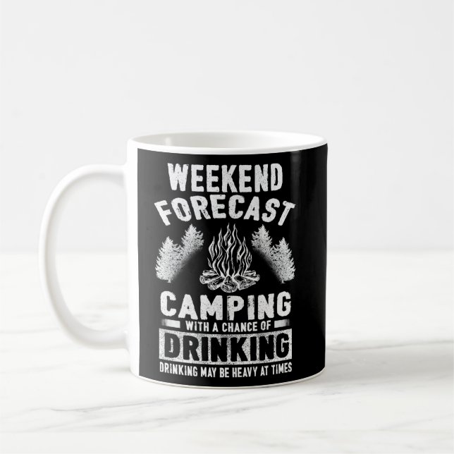 Camping Fun Weekend Forecast Camping mit Chance Kaffeetasse (Links)