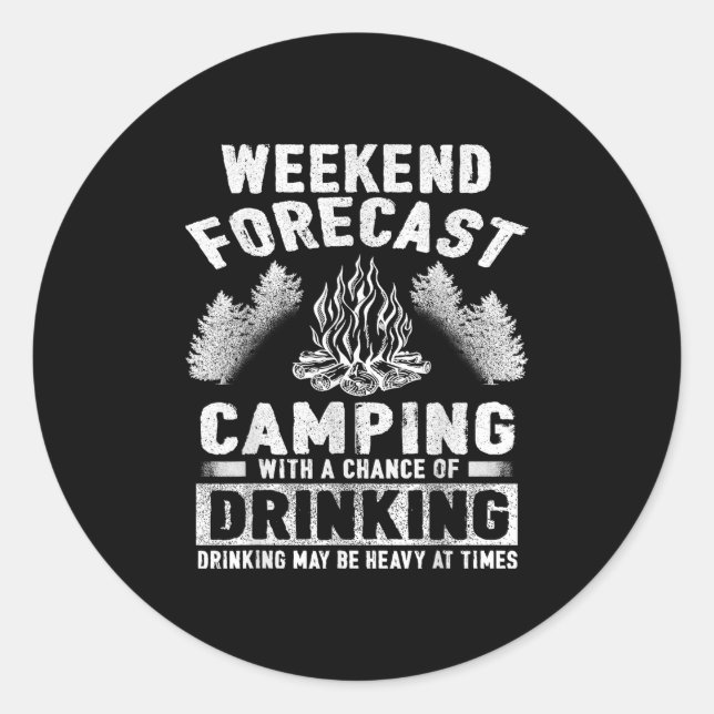 Camping Fun Weekend Forecast Camping mit Chance Runder Aufkleber (Vorderseite)