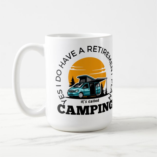 Camping für den Rentenplan - T - Shirt Kaffeetasse (Links)